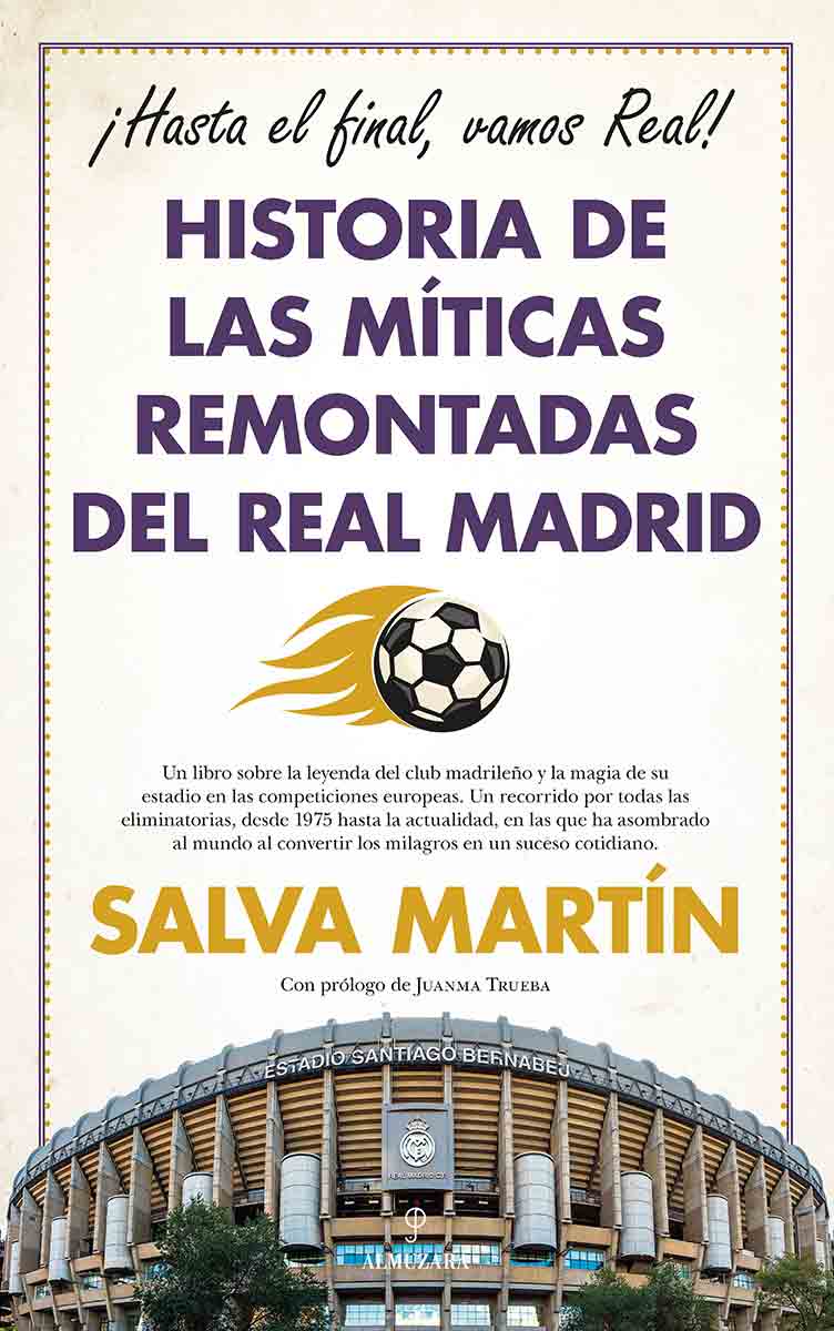 Historia de las míticas remontadas del Real Madrid